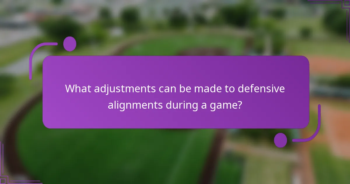 What adjustments can be made to defensive alignments during a game?